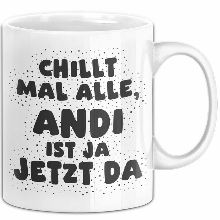 Andi Tasse Chillt Mal Alle, Andi Ist Ja Jetzt Da Geschenk