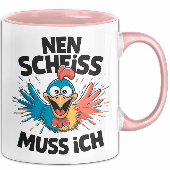 Huhn Tier Bauer Tasse Becher Geschenk Lustige Geschenkidee Spruch Nen Scheiss Muss Ich Rosa Trendation
