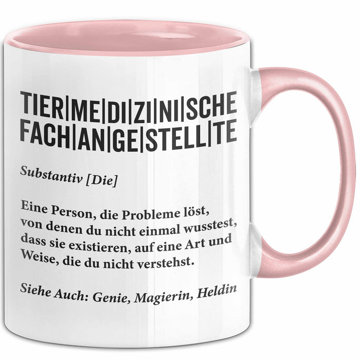 Tiermedizinischer Fachangestellter Wertschätzung Tasse Geschenk Lustige Geschenkidee Spruch Tiermedizinische Fachangestellte Rosa Trendation