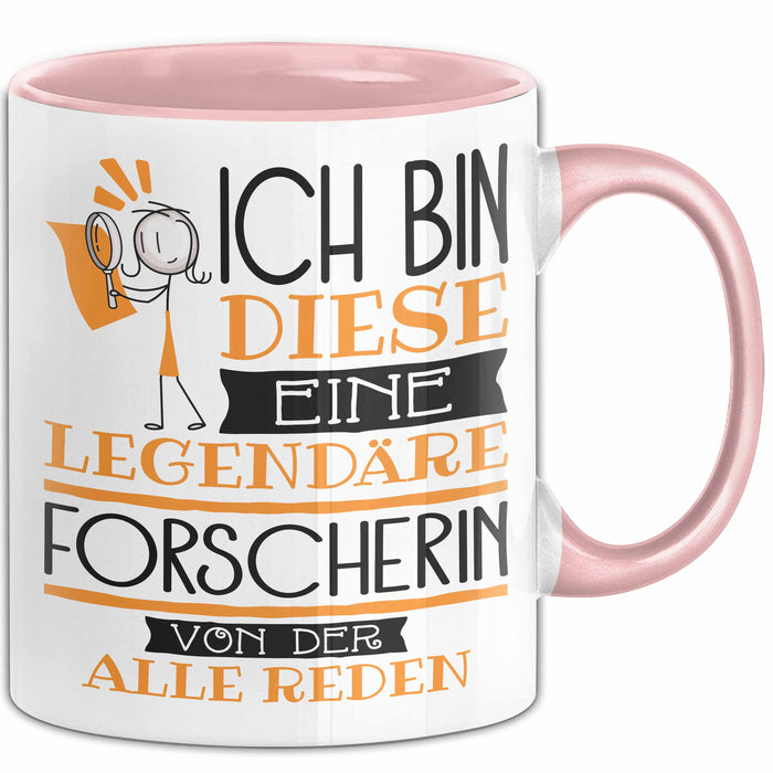 Forscherin Tasse Geschenk Ich Bin Diese Eine Legendäre Forscherin Von Der Alle Reden Geschenkidee Geburtstag Weihnachten Rosa Trendation
