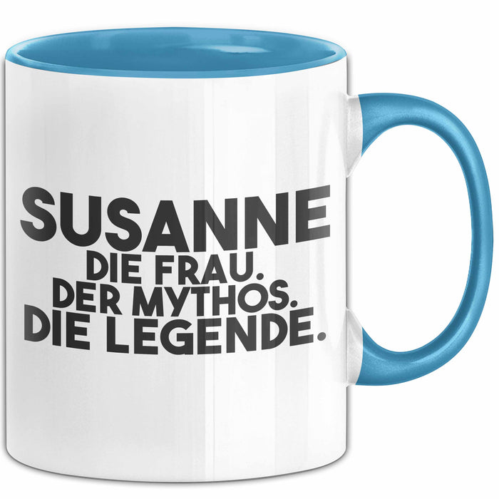 Susanne Tasse Susanne – Die Frau. Der Mythos. Die Legende. Geschenk Blau Trendation