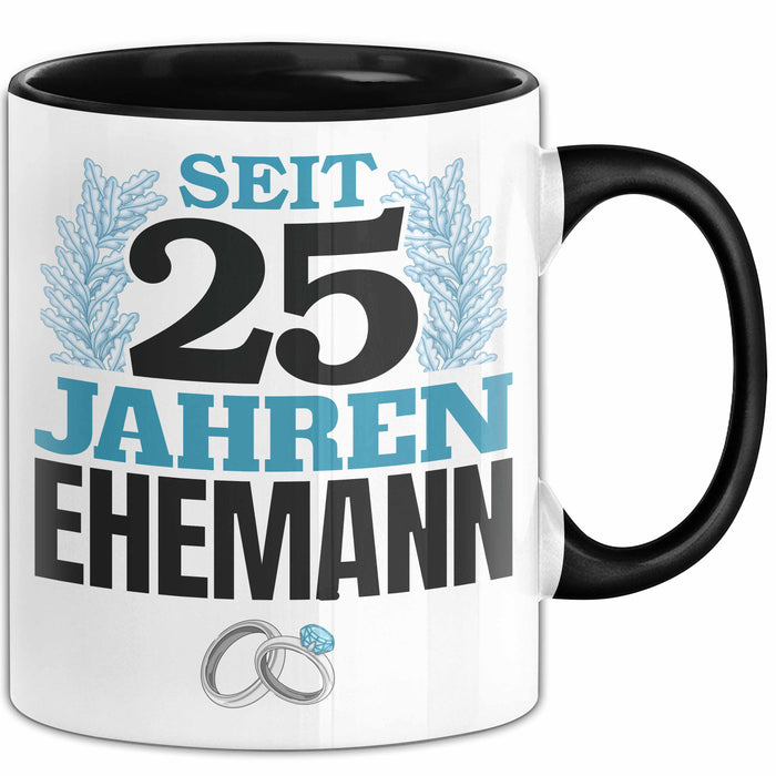 Silberhochzeit 25 Jahre Tasse Geschenk Ehemann Seit Silberhochzeit Spruch Schwarz Trendation