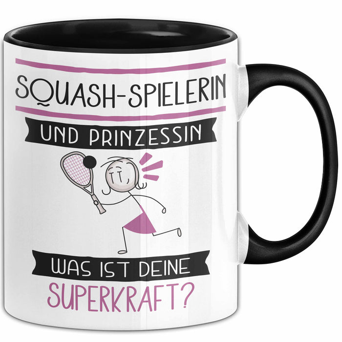 Squash-Spielerin Und Prinzessin Tasse Geschenk Für Eine Squash-Spielerin Geburtstag Was Ist Deine Superkraft Trendation