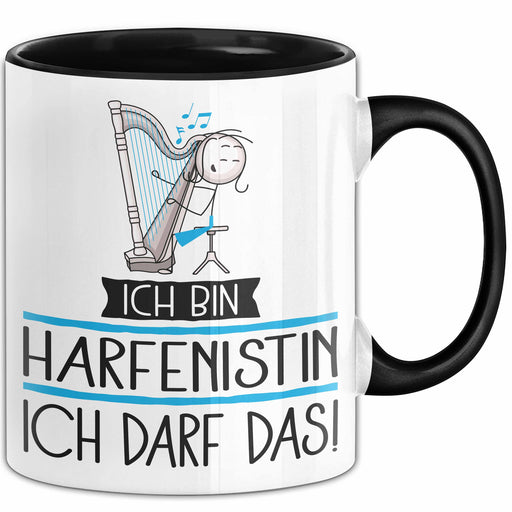 Geschenk für Harfenistin Tasse Lustige Geschenkidee Geburtstag Ich Bin Harfenistin Ich Darf Das Trendation