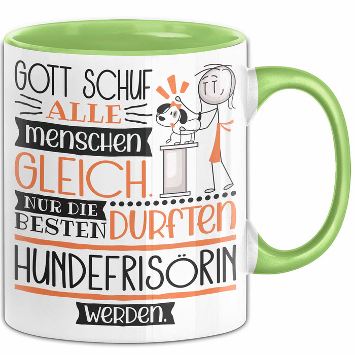 Hundefrisörin Geschenk Becher Tasse Gott Schuf Alle Menschen Gleich Nur Die Besten Durfeten Hundefrisörin Werden Geschenkidee Lustig Grün Trendation