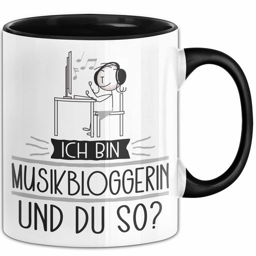Musikbloggerin Tasse Geschenk Ich Bin Musikbloggerin Und Du So Geschenkidee Lustiger Spruch Becher Trendation