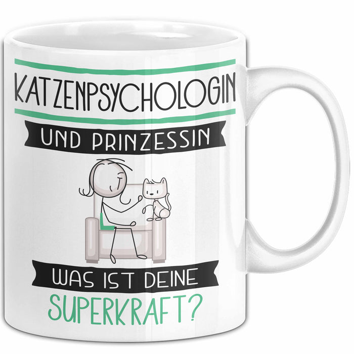 Katzenpsychologin Und Prinzessin Tasse Geschenk Für Eine Katzenpsychologin Geburtstag Was Ist Deine Superkraft Weiß Trendation