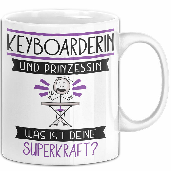Keyboarderin Und Prinzessin Tasse Geschenk Für Eine Keyboarderin Geburtstag Was Ist Deine Superkraft Weiß Trendation