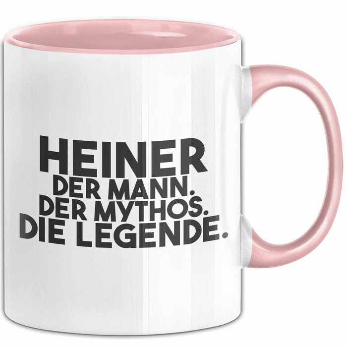 Heiner Tasse Heiner – Der Mann. Der Mythos. Die Legende. Geschenk