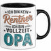 Rentner Pensionär Sarkasmus Opa Tasse Geschenk Lustige Geschenkidee Spruch Ich Bin Kein Rentner Ich Bin Vollzeit Opa Trendation