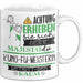 Kung-Fu-Meisterin Tasse Geschenk Lustiger Spruch Bitte Erheben Sie Sich Seine Majestät Die Kung-Fu-Meisterin Betritt Den Raum Weiß Trendation