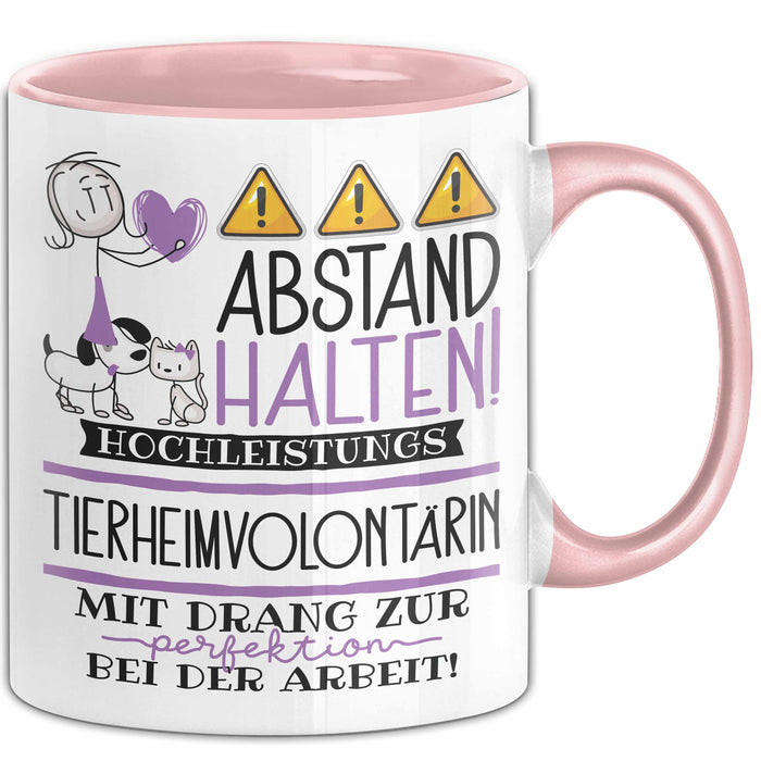 Tierheimvolontärin Tasse Geschenk Lustig Abstand Halten Hochleistungs-Tierheimvolontärin Mit Drang Zur Perfektion Bei Der Arbeit Rosa Trendation