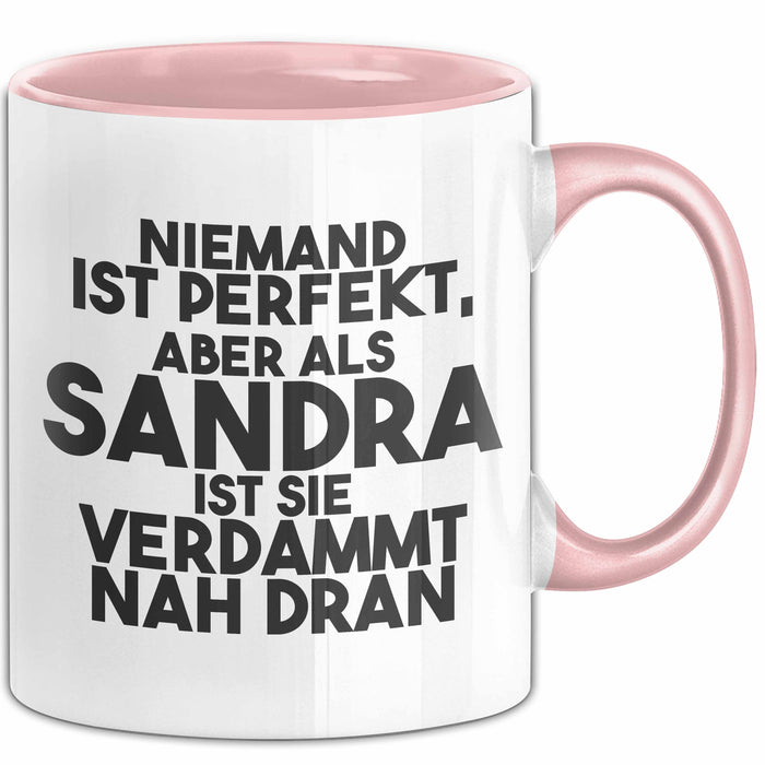 Sandra Tasse Niemand Ist Perfekt, Aber Als Sandra Ist Sie Verdammt Nah Dran