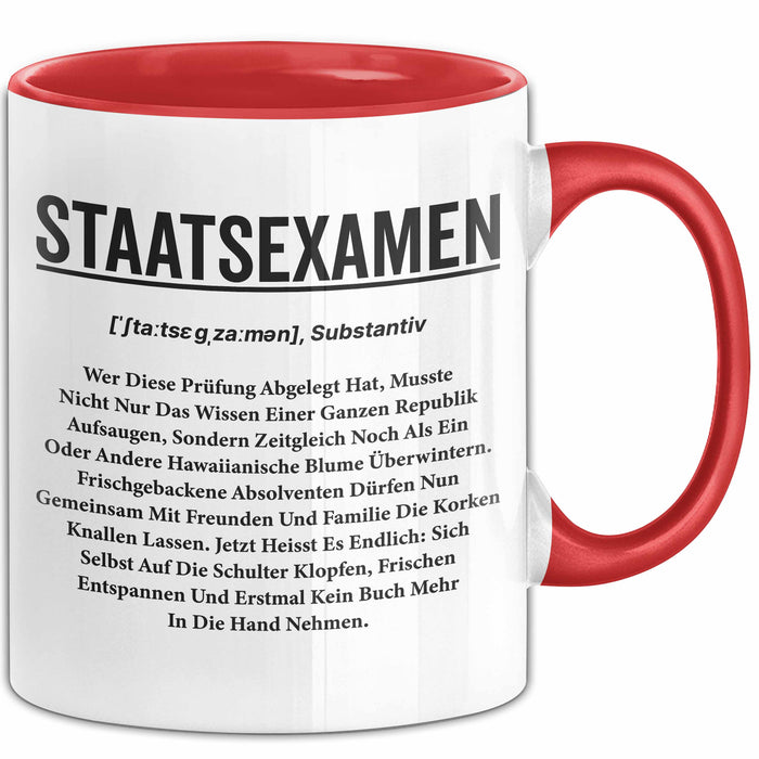 Prüfung Humor Tasse Geschenk Lustige Geschenkidee Spruch Staatsexamen Rot Trendation