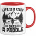 Rudern Tasse Geschenk Life Is A River Grab A Paddle Becher Rot Trendation