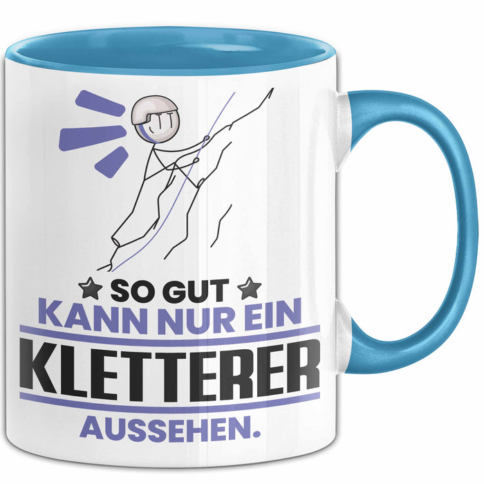 Kletterer Geschenk Tasse So Gut Kann Nur Ein Kletterer Aussehen Geschenkidee Kaffee-Becher Blau Trendation