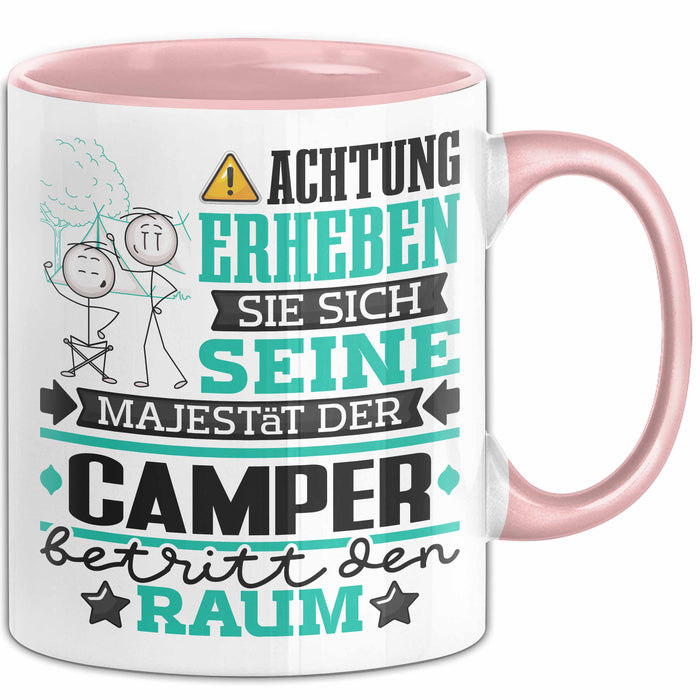 Camper Geschenk Tasse Lustiger Spruch Erheben Sie Sich Der Camper Betritt den Raum Rosa Trendation