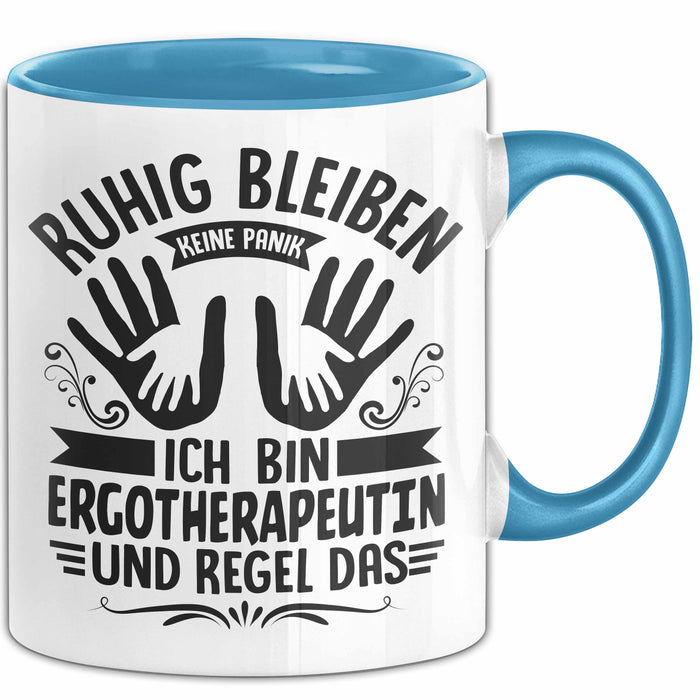 Ergotherapeutin Tasse Geschenk Ruhig Bleiben Ich Bin Ergotherapeutin Und Regel Das Geschenkidee Blau Trendation