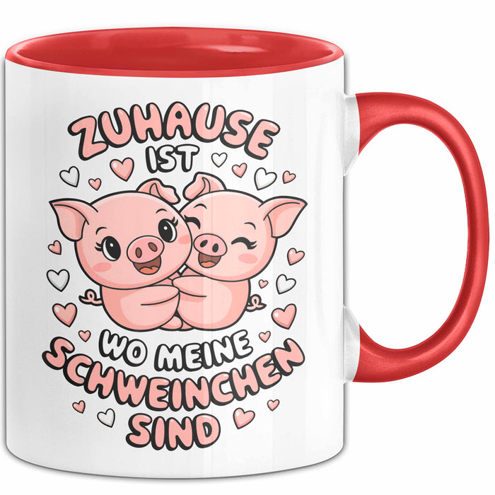Schweinezüchter Schweine Tier Tasse Becher Geschenk Lustige Geschenkidee Spruch Zuhause Ist Wo Meine Schweinchen Sind Rot Trendation