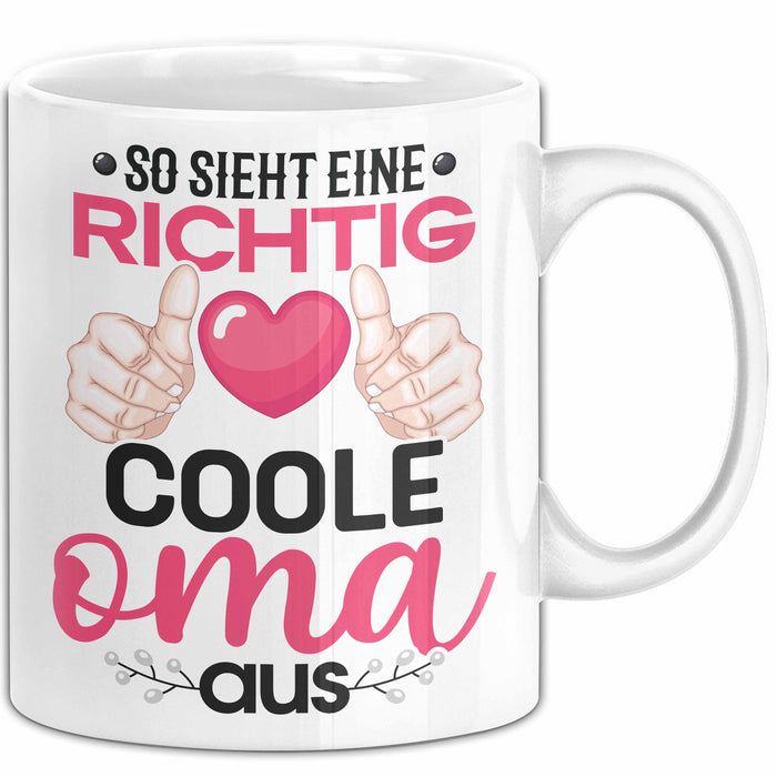 Coole Oma Tasse Geschenk Muttertag Lustiger Spruch Richtig Cool Weiß Trendation