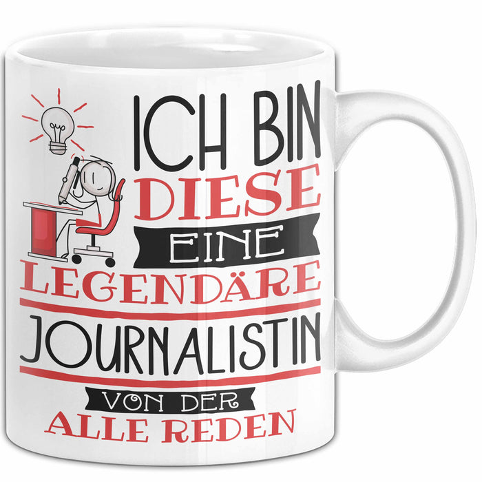 Journalistin Tasse Geschenk Ich Bin Diese Eine Legendäre Journalistin Von Der Alle Reden Geschenkidee Geburtstag Weihnachten Weiß Trendation