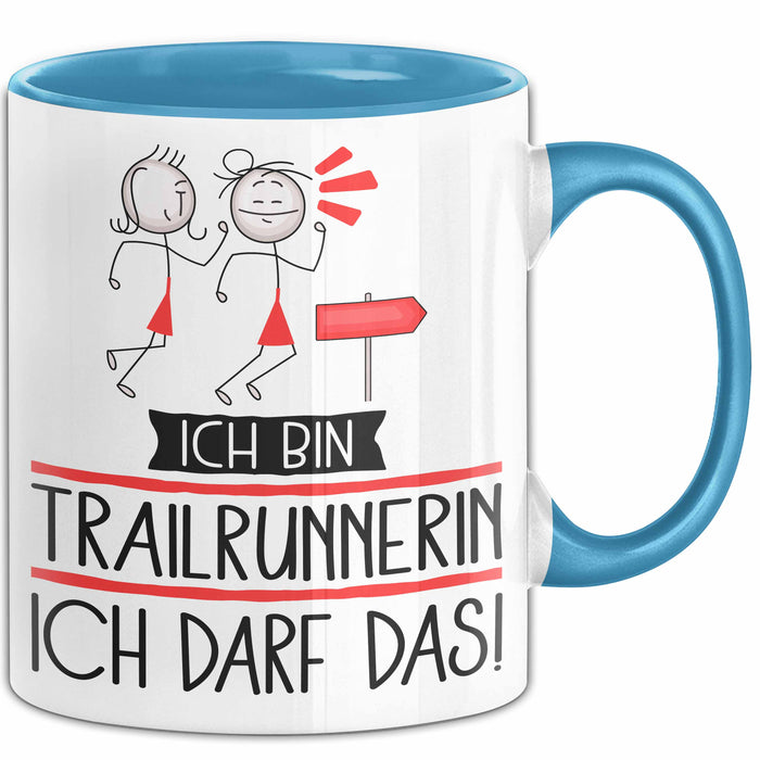 Geschenk für Trailrunnerin Tasse Lustige Geschenkidee Geburtstag Ich Bin Trailrunnerin Ich Darf Das Blau Trendation