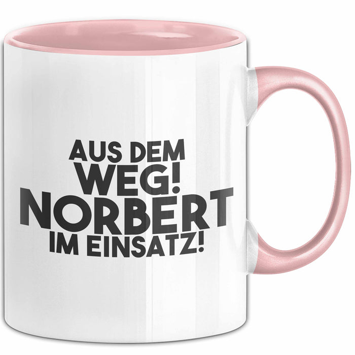 Norbert Tasse Aus Dem Weg! Norbert Im Einsatz! Geschenk