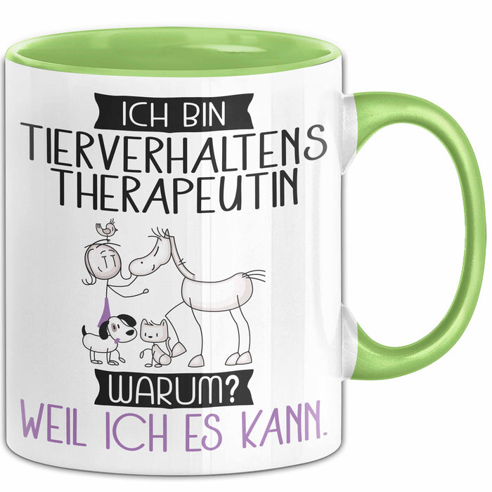 Tierverhaltenstherapeutin Tasse Geschenk Ich Bin Tierverhaltenstherapeutin Warum Weil Ich Es Kann Geschenkidee Geburtstag Grün Trendation