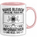 Informatiker Tasse Geschenk Ruhig Bleiben Ich Bin Informatiker Und Regel Das Geschenkidee It Techniker Programmierer Rosa Trendation