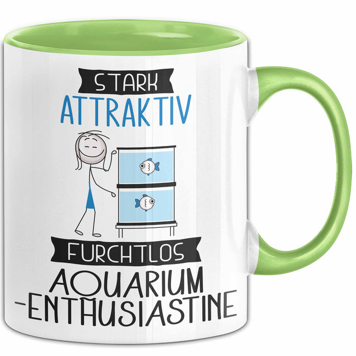 Aquarium-Enthusiastin Tasse Geschenk Becher Stark Attraktiv Furchtlos Aquarium-Enthusiastin Lustige Geschenkidee Grün Trendation