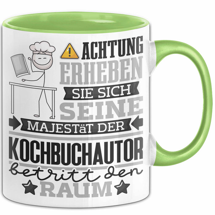 Kochbuchautor Geschenk Tasse Lustiger Spruch Erheben Sie Sich Der Kochbuchautor Betritt den Raum Grün Trendation