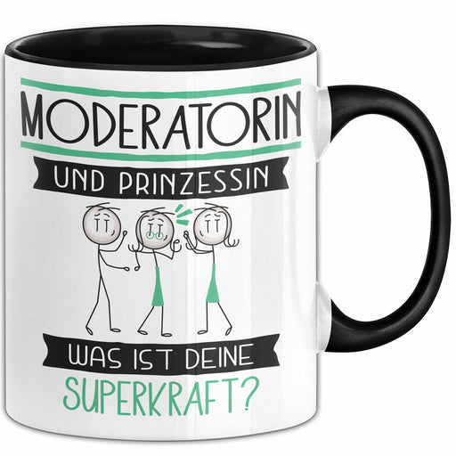 Moderatorin Und Prinzessin Tasse Geschenk Für Eine Moderatorin Geburtstag Was Ist Deine Superkraft Trendation