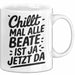 Beate Tasse Geschenk Chillt Mal Alle Beate Ist Ja Jetzt Da Geschenkidee Becher mit Name Weiß Trendation
