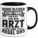 Arzt Tasse Geschenk Ruhig Bleiben Ich Bin Arzt Und Regel Das Geschenkidee Hausarzt Trendation
