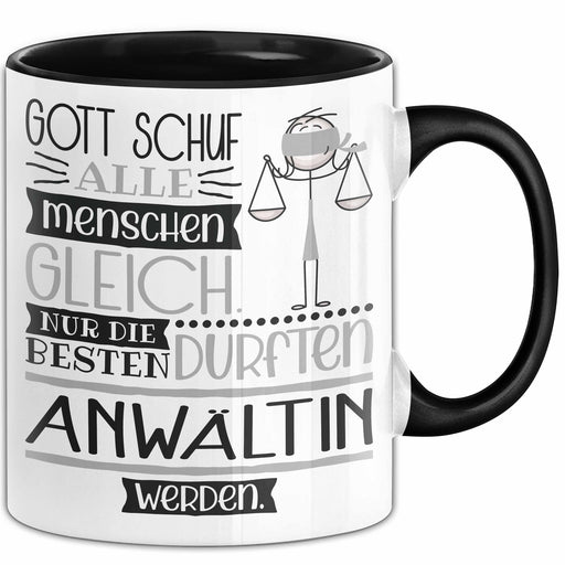 Anwältin Geschenk Becher Tasse Gott Schuf Alle Menschen Gleich Nur Die Besten Durfeten Anwältin Werden Geschenkidee Lustig Trendation