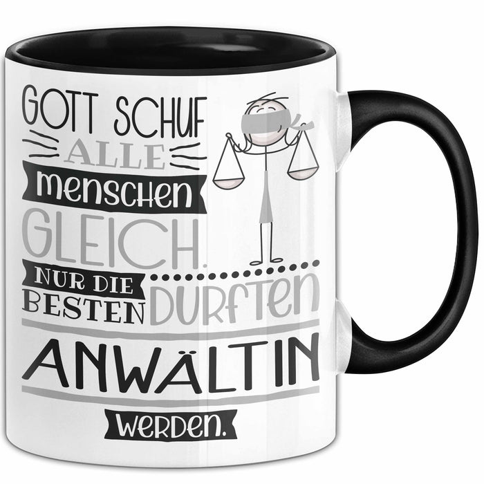 Anwältin Geschenk Becher Tasse Gott Schuf Alle Menschen Gleich Nur Die Besten Durfeten Anwältin Werden Geschenkidee Lustig Trendation