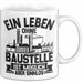 Bauarbeiter Baustelle Tasse Geschenk Ein Leben Ohne Baustelle Ist Möglich Aber Sinnlos Weiß Trendation