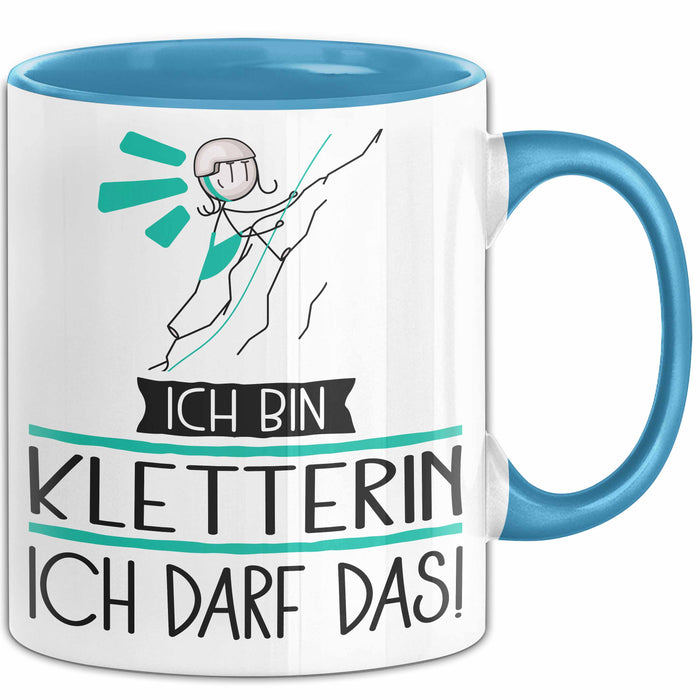 Geschenk für Kletterin Tasse Lustige Geschenkidee Geburtstag Ich Bin Kletterin Ich Darf Das Blau Trendation