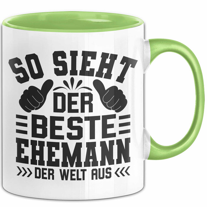 Ehemann Tasse Geschenk So Sieht Der Beste Ehemann Der Welt Aus Grün Trendation