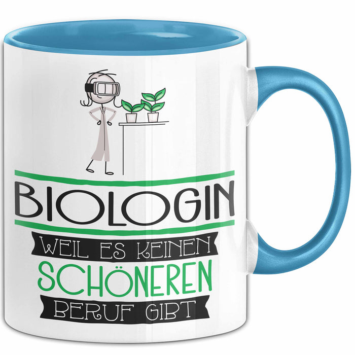 Biologin Weil Es Keinen Schöneren Beruf Gibt Tasse Geschenk für Eine Biologin Lustig Blau Trendation