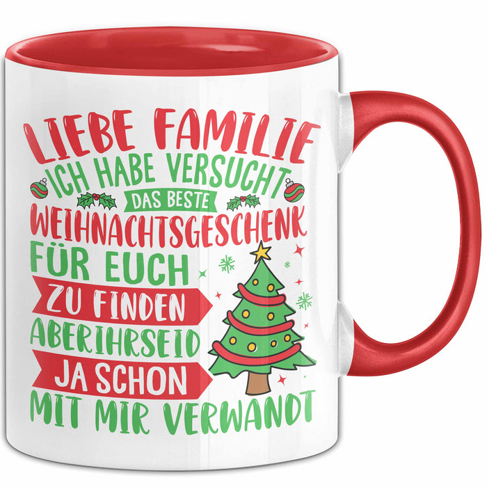 Weihnachten Tasse Geschenk Familie Liebe Familie Ich Habe Versucht Das Beste Geschenk Für Euch Zu Finden Verwandt Spaß Gag Joke Kaffee-Becher Rot Trendation