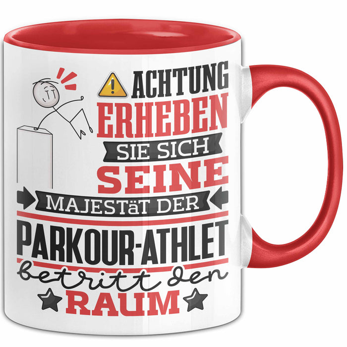Parkour-Athlet Geschenk Tasse Lustiger Spruch Erheben Sie Sich Der Parkour-Athlet Betritt den Raum Rot Trendation