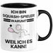 Squash-Spieler Geschenk Tasse Lustiger Spruch Ich Bin Squash-Spieler Warum Weil Ich Es Kann Geschenkidee Bester Squash-Spieler Geburtstag Kaffee-Becher Trendation
