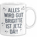 Brigitte Tasse Geschenk Alles Ist Gut Brigitte Ist Jetz Da Geschenkidee Becher mit Name Weiß Trendation