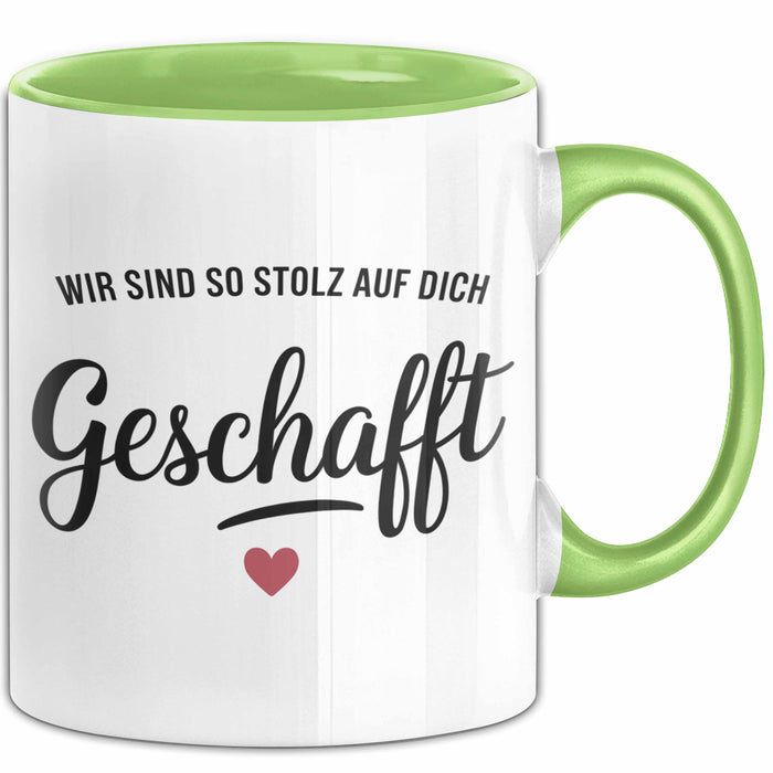 Schüler Abschluss Tasse Geschenk Lustige Geschenkidee Spruch Wir Sind So Stolz Auf Dich Geschafft Grün Trendation
