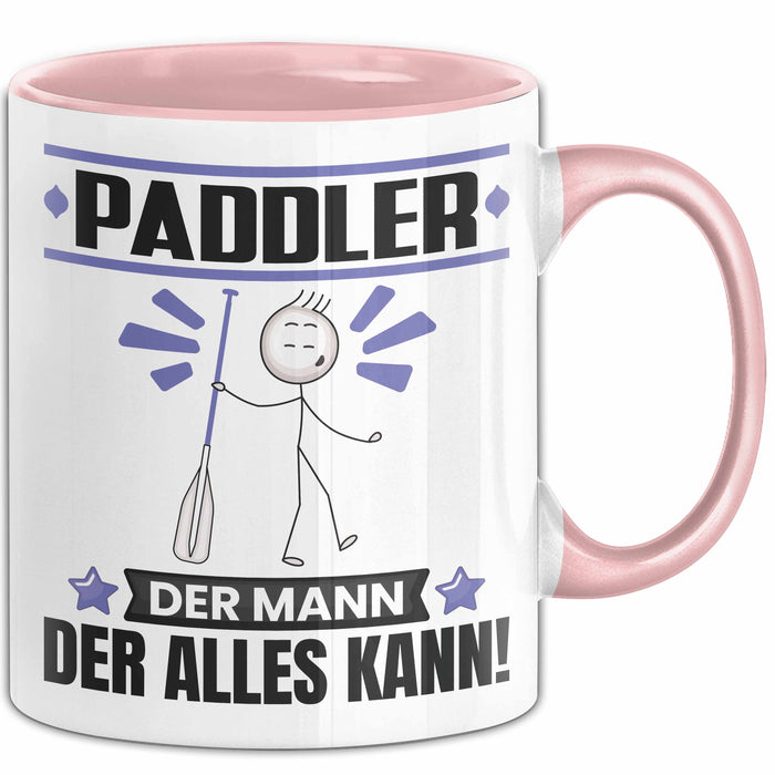 Paddler Tasse Geschenk für Paddler Der Mann Der Alles Kann Geschenkidee zum Geburtstag Rosa Trendation