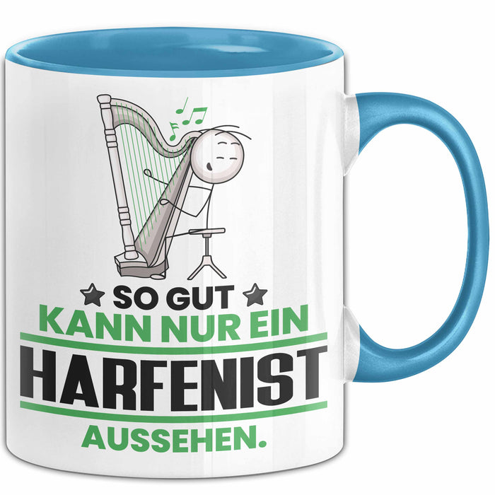 Harfenist Geschenk Tasse So Gut Kann Nur Ein Harfenist Aussehen Geschenkidee Kaffee-Becher Blau Trendation