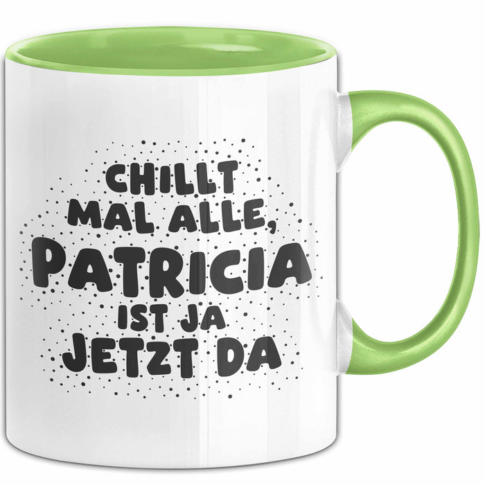 Patricia Tasse Chillt Mal Alle, Patricia Ist Ja Jetzt Da Geschenk