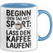 Kaffeeliebhaber Tasse Geschenk Lustige Geschenkidee Spruch Beginn Den Tag Mit Sport: Lass Den Kaffee Laufen Blau Trendation