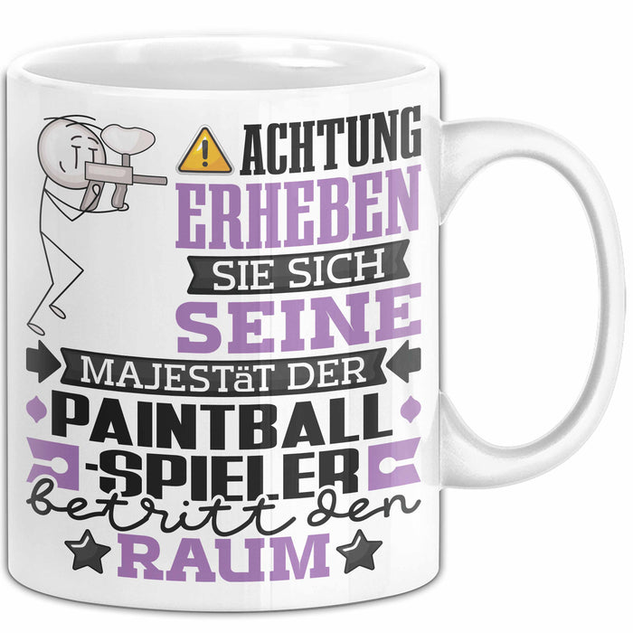 Paintballspieler Geschenk Tasse Lustiger Spruch Erheben Sie Sich Der Paintballspieler Betritt den Raum Weiß Trendation